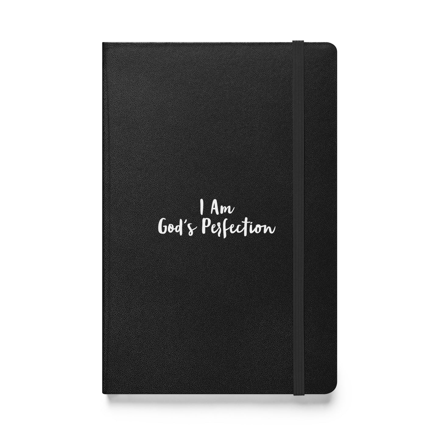 I Am God's Perfection Hardcover Notebook