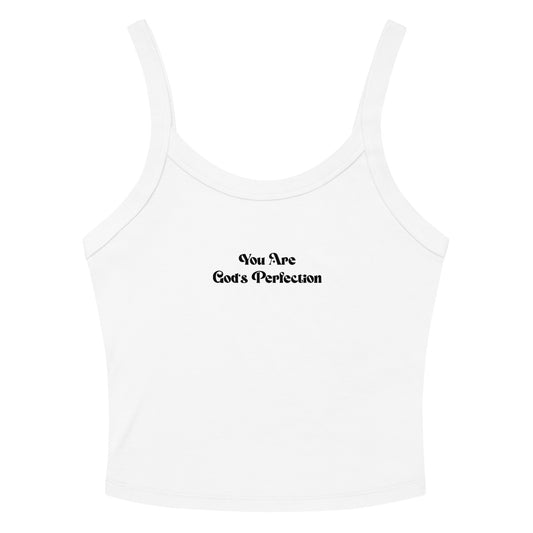 You Are God's Perfection Women’s micro-rib tank top